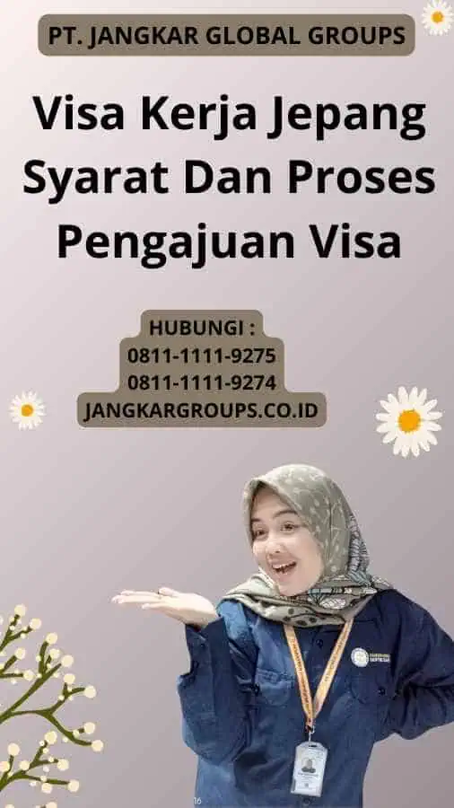 Visa Kerja Jepang Syarat Dan Proses Pengajuan Visa