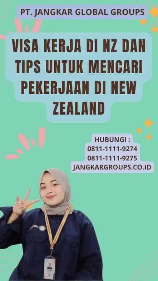 Visa Kerja di NZ Dan Tips untuk Mencari Pekerjaan di New Zealand