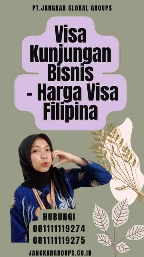 Visa Kunjungan Bisnis - Harga Visa Filipina