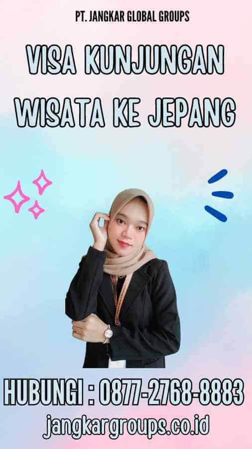 Visa Kunjungan Wisata Ke Jepang