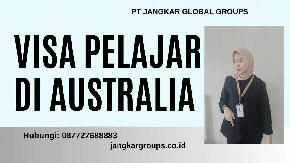 Visa Pelajar Di Australia