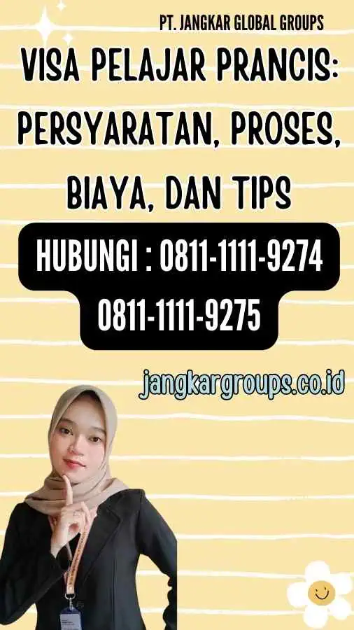 Visa Pelajar Prancis Persyaratan, Proses, Biaya, dan Tips