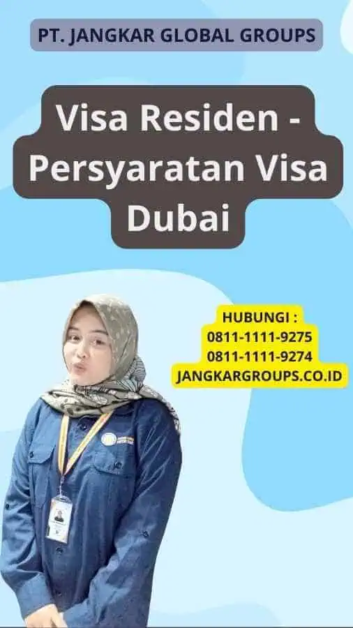 Visa Residen - Persyaratan Visa Dubai