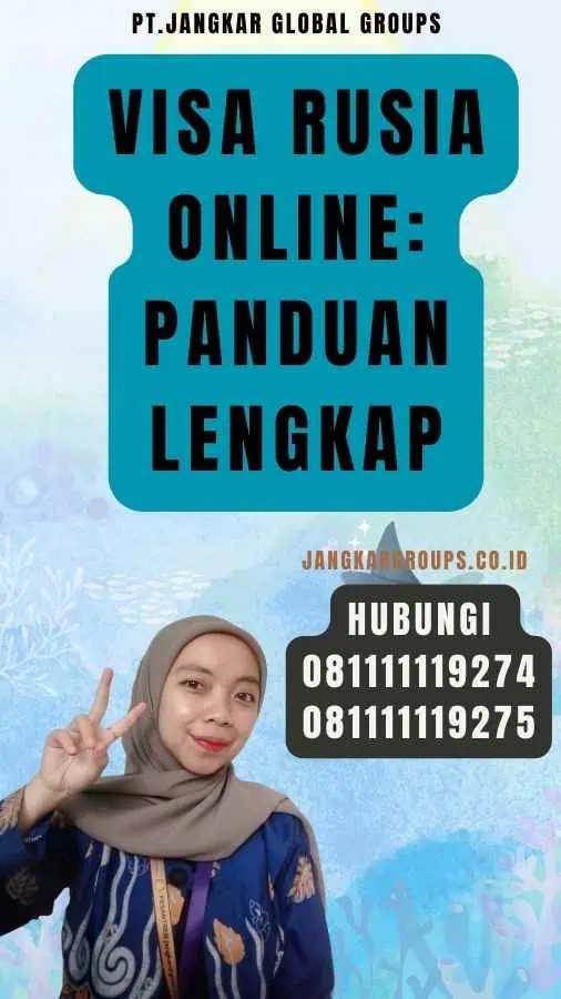 Visa Rusia Online Panduan Lengkap