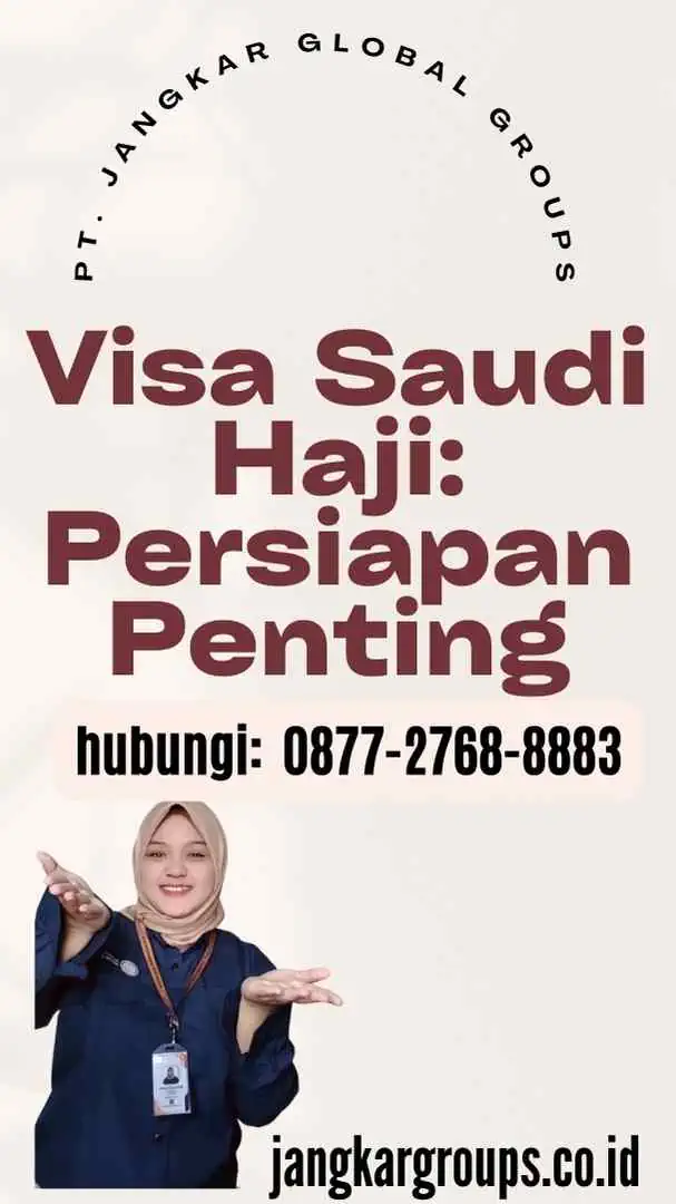 Visa Saudi Haji Persiapan Penting