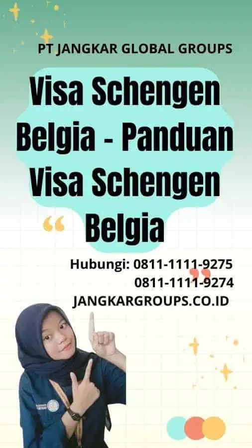 Visa Schengen Belgia - Panduan Visa Schengen Belgia