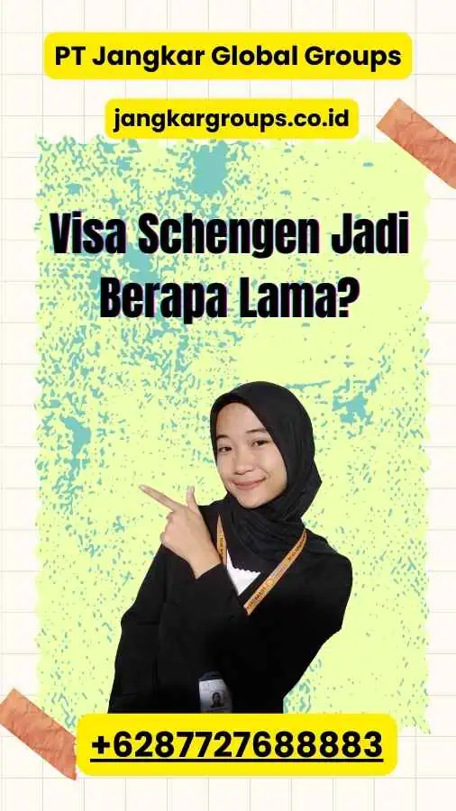 Visa Schengen Jadi Berapa Lama?