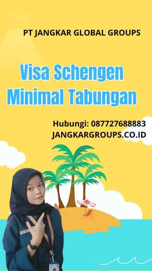 Visa Schengen Minimal Tabungan