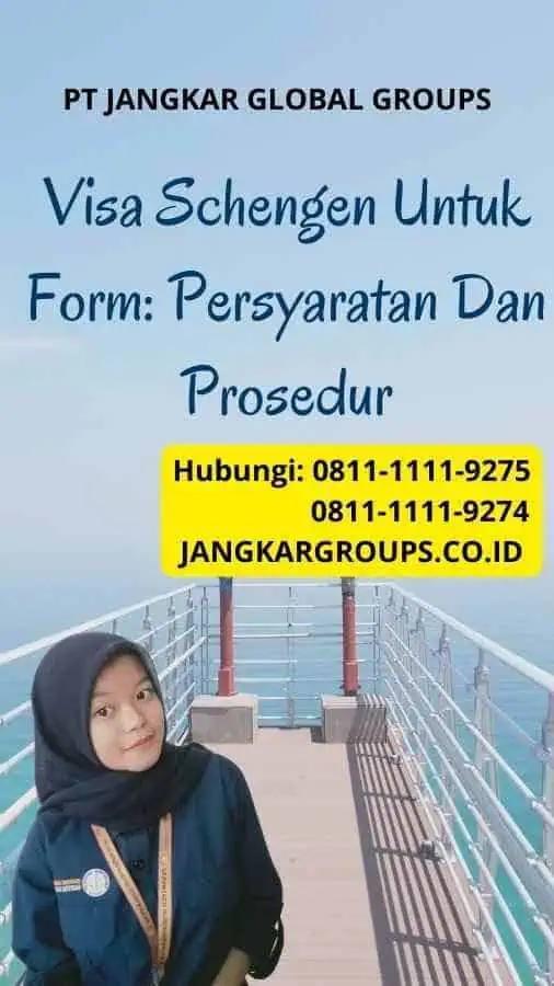 Persyaratan Visa Schengen Form