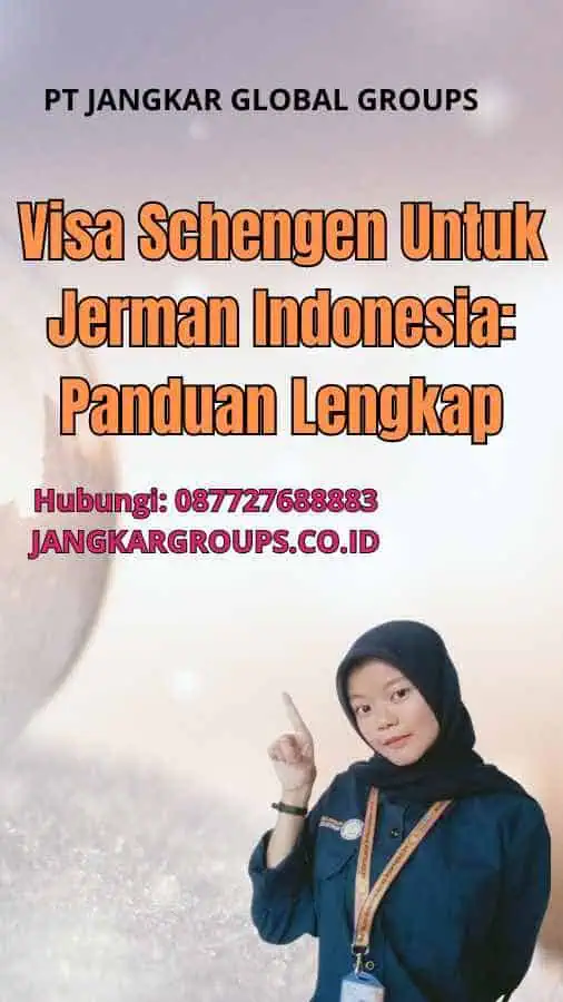 Visa Schengen Untuk Jerman Indonesia: Panduan Lengkap