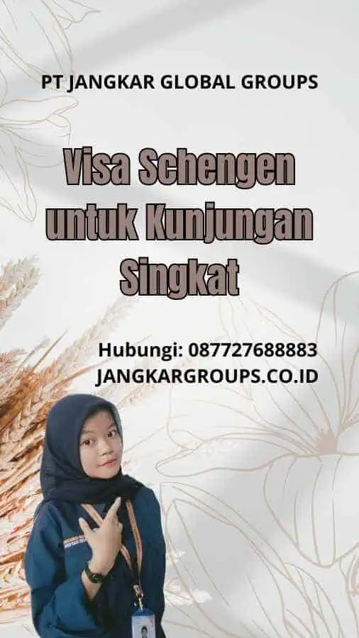 Visa Schengen untuk Kunjungan Singkat