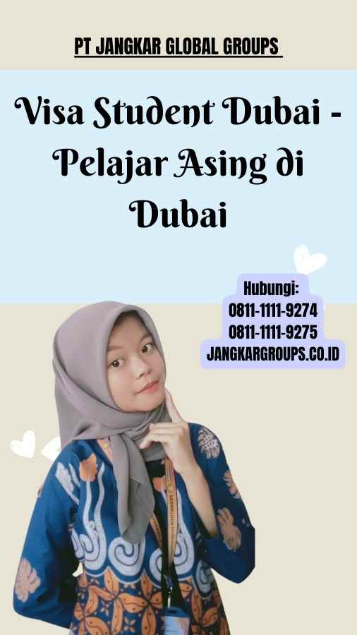 Visa Student Dubai - Pelajar Asing di Dubai