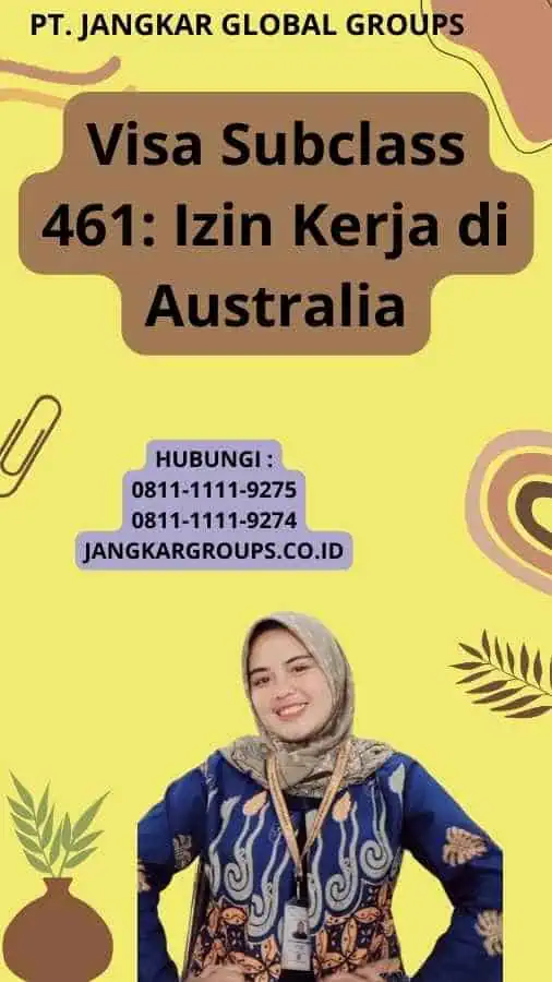 Visa Subclass 461: Izin Kerja di Australia