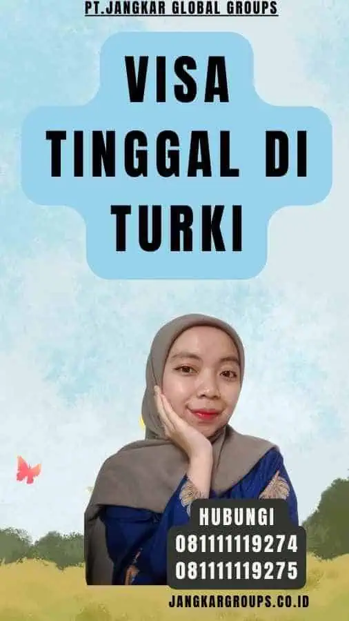 Visa Tinggal Di Turki