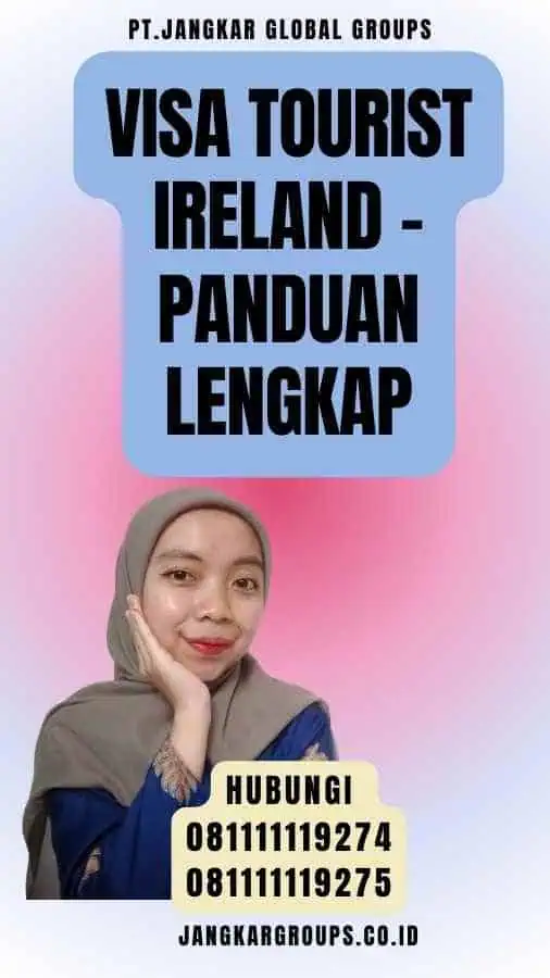 Visa Tourist Ireland - Panduan Lengkap