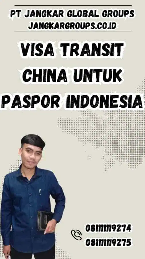 Visa Transit China untuk Paspor Indonesia