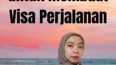 Visa Travel Panduan Lengkap untuk Membuat Visa Perjalanan