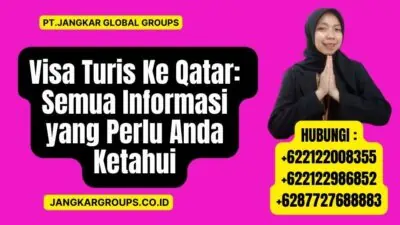 Visa Turis Ke Qatar Semua Informasi yang Perlu Anda Ketahui