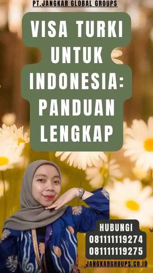 Visa Turki untuk Indonesia Panduan Lengkap