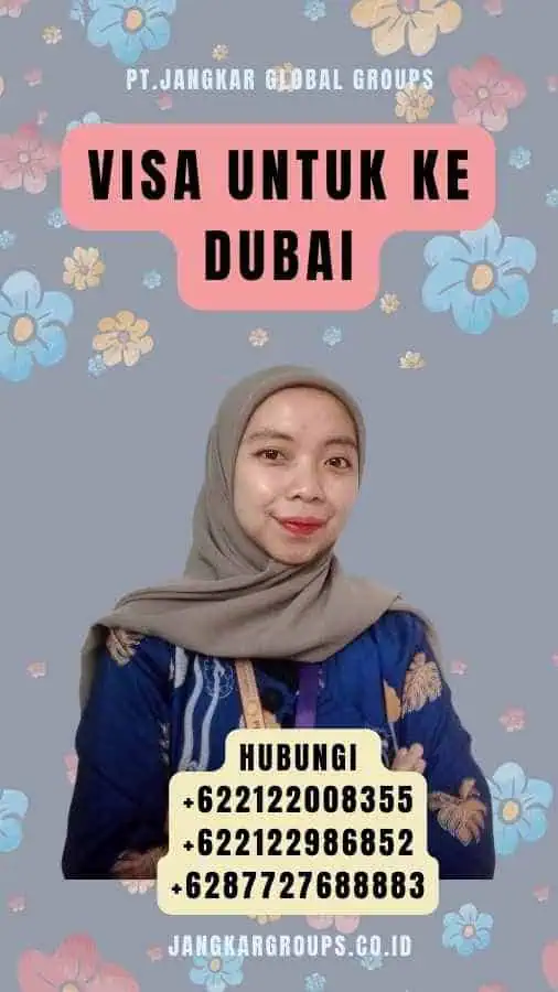 Visa Untuk Ke Dubai