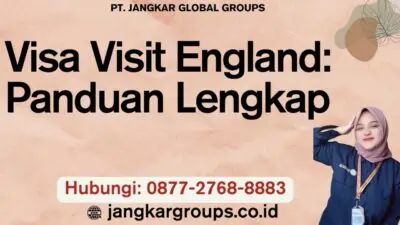 Visa Visit England Panduan Lengkap