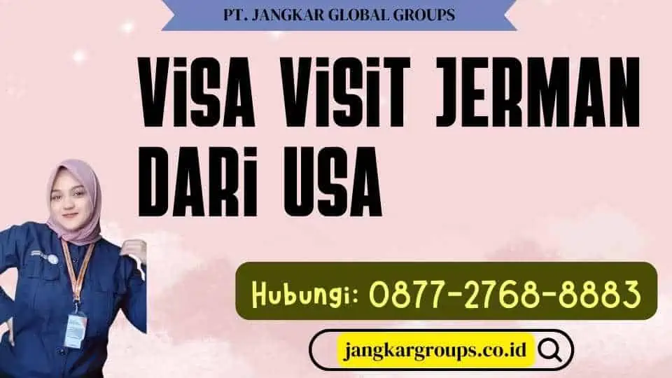 Visa Visit Jerman dari USA