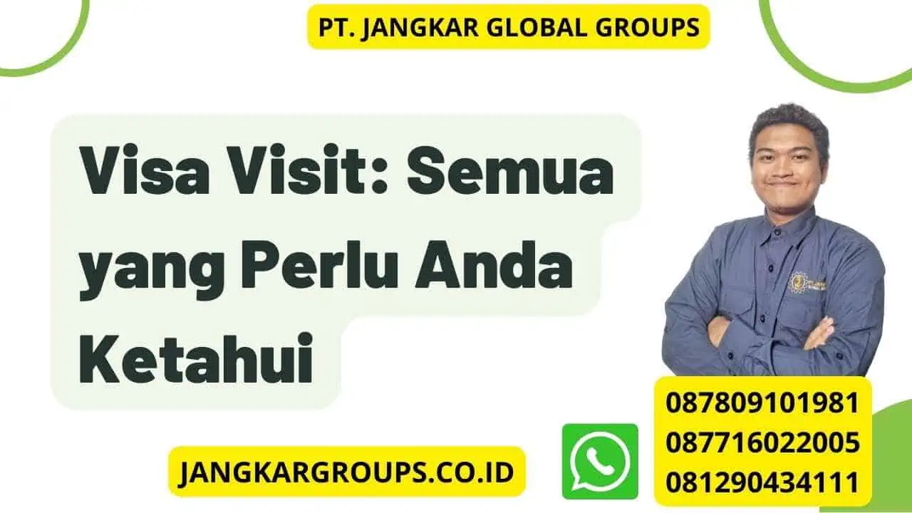 Visa Visit: Semua yang Perlu Anda Ketahui