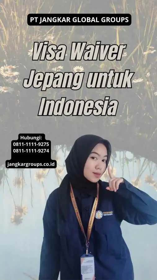 Visa Waiver Jepang untuk Indonesia