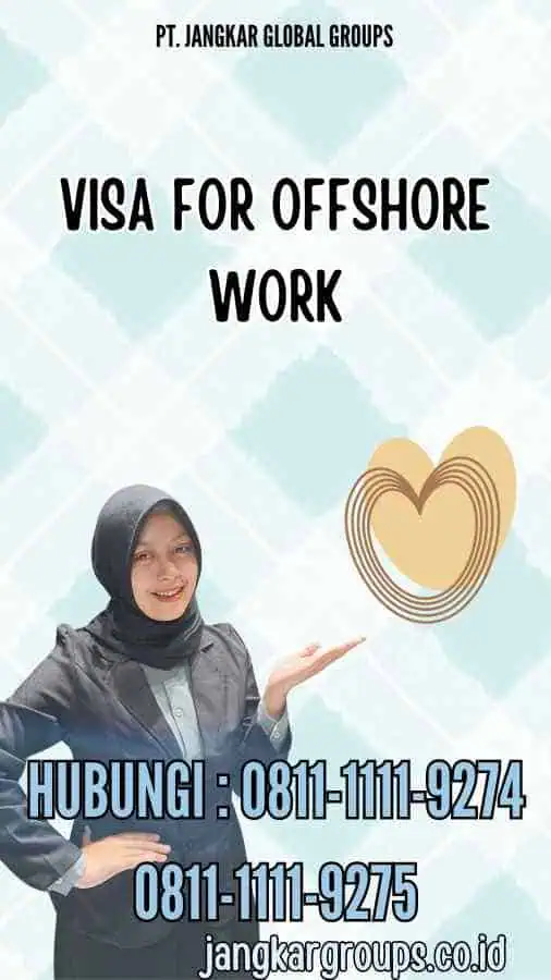 Visa for Offshore Work