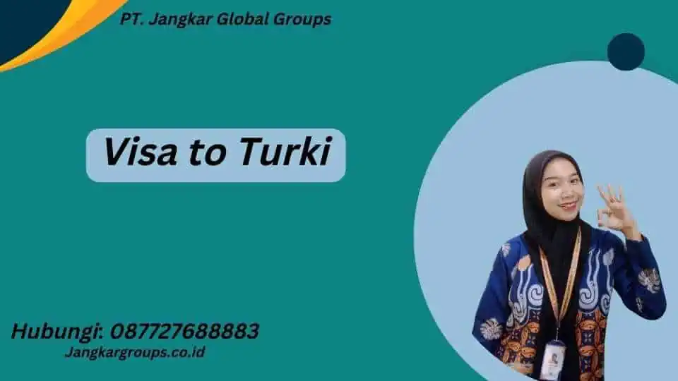 Visa to Turki