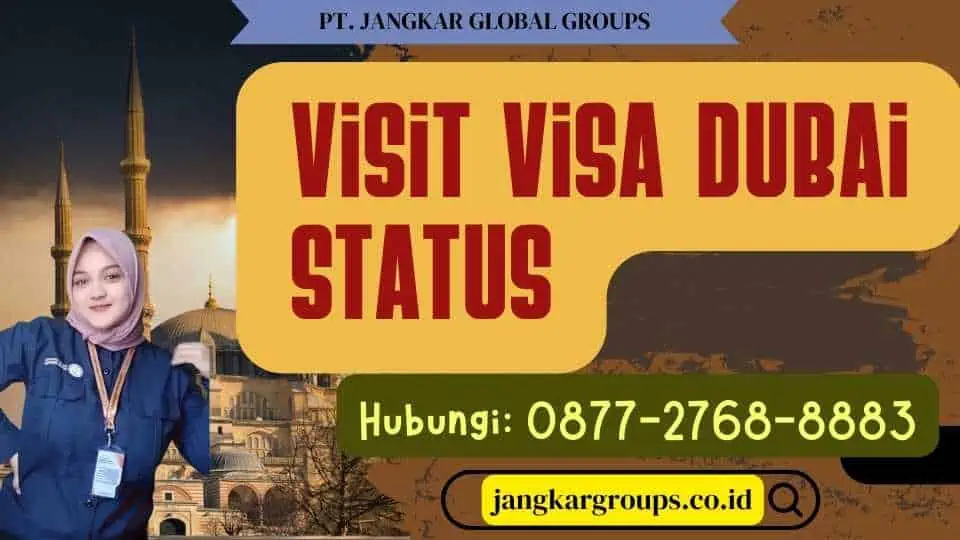 Visit Visa Dubai Status