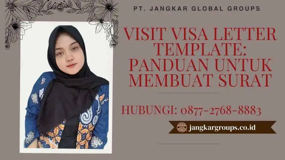 Visit Visa Letter Template Panduan untuk Membuat Surat