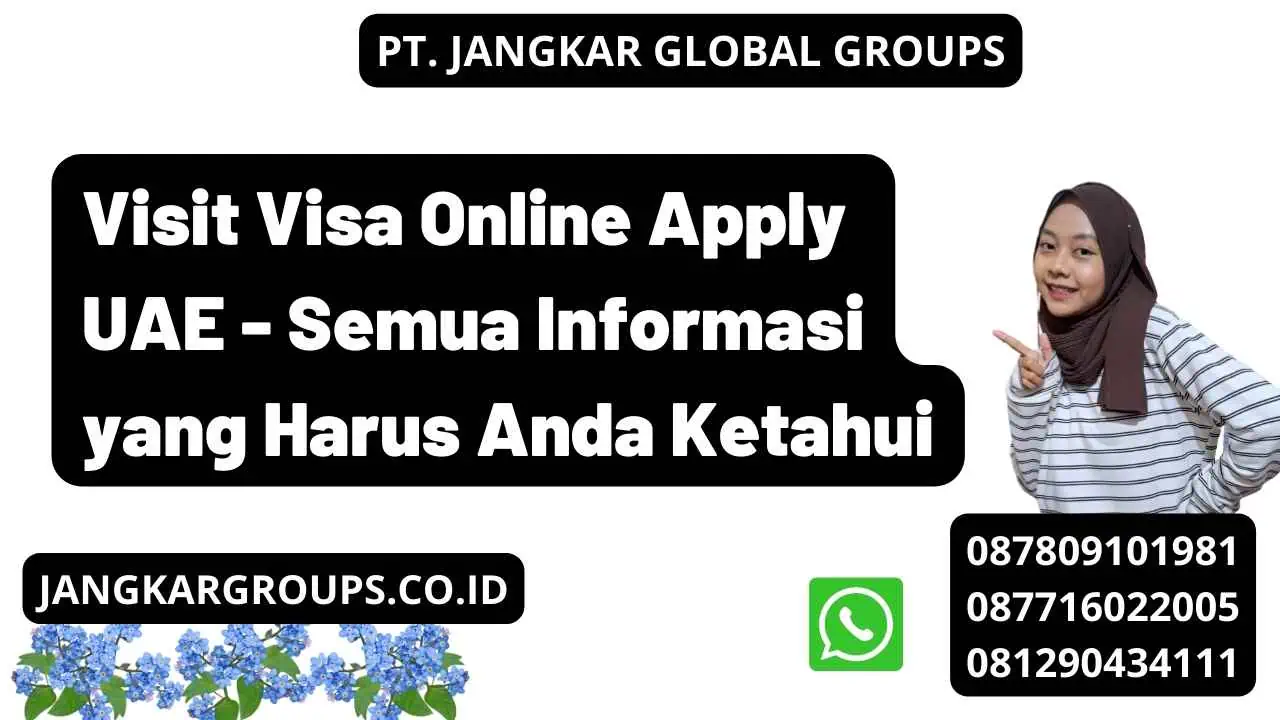 Visit Visa Online Apply UAE - Semua Informasi yang Harus Anda Ketahui