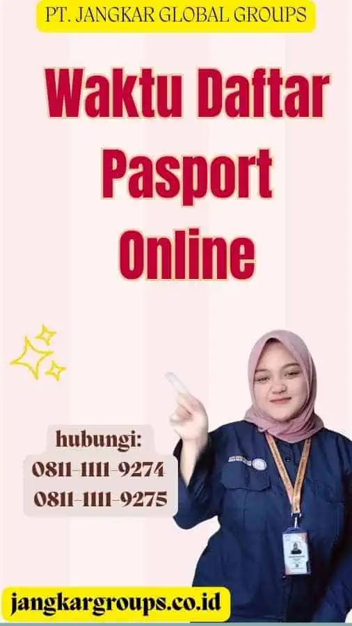 Waktu Daftar Pasport Online