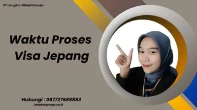 Waktu Proses Visa Jepang