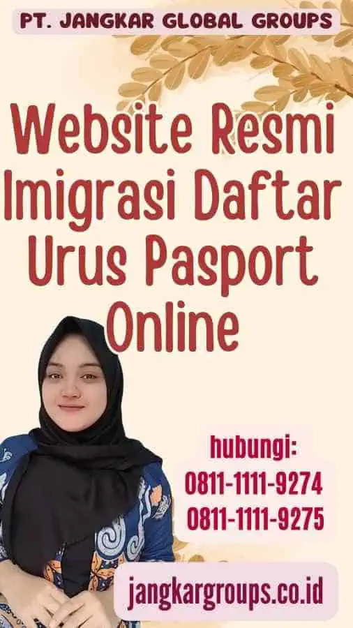 Website Resmi Imigrasi Daftar Urus Pasport Online