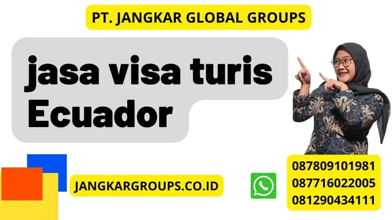 jasa visa turis Ecuador