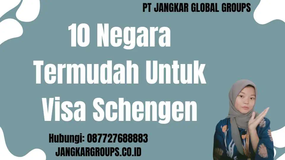 10 Negara Termudah Untuk Visa Schengen