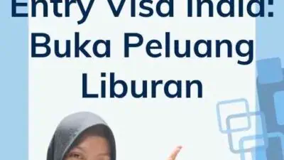 10 Year Multiple Entry Visa India Buka Peluang Liburan