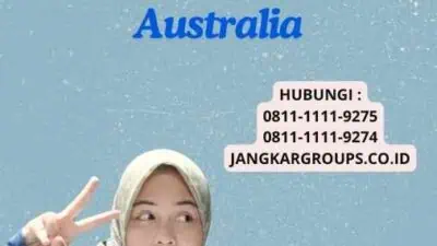 188 Visa Offshore: Cara Mudah Mendapatkan Visa Australia