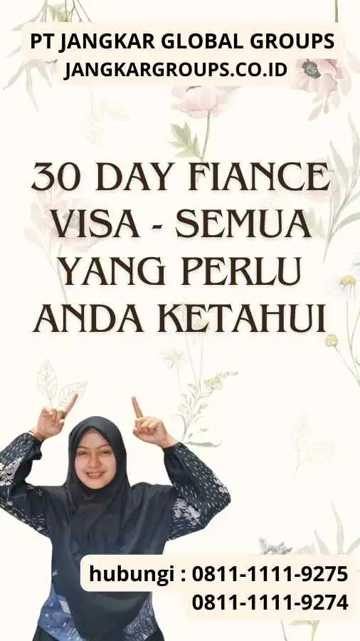 30 Day Fiance Visa - Semua yang Perlu Anda Ketahui