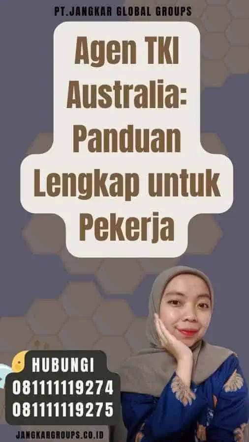 Agen TKI Australia Panduan Lengkap untuk Pekerja