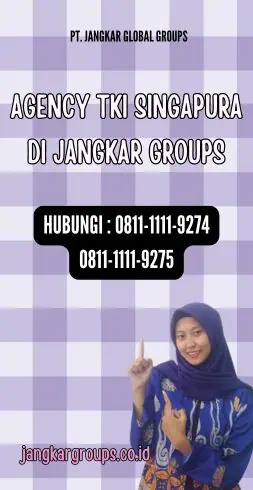 Agency TKI Singapura di Jangkar Groups