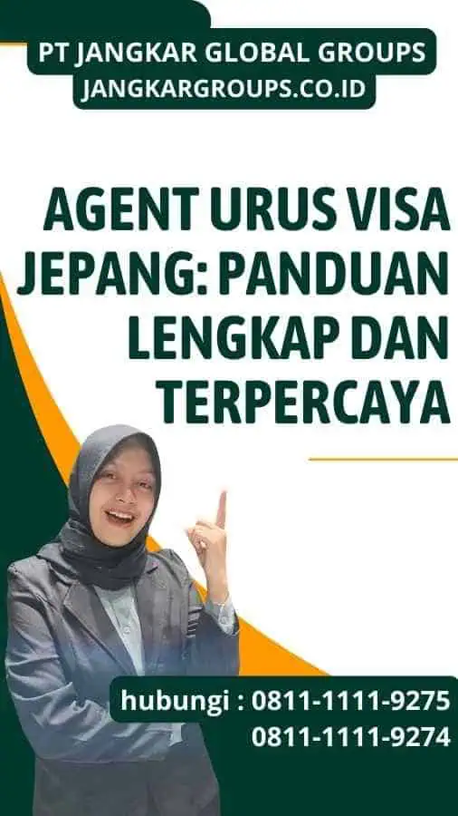 Agent Urus Visa Jepang Panduan Lengkap dan Terpercaya