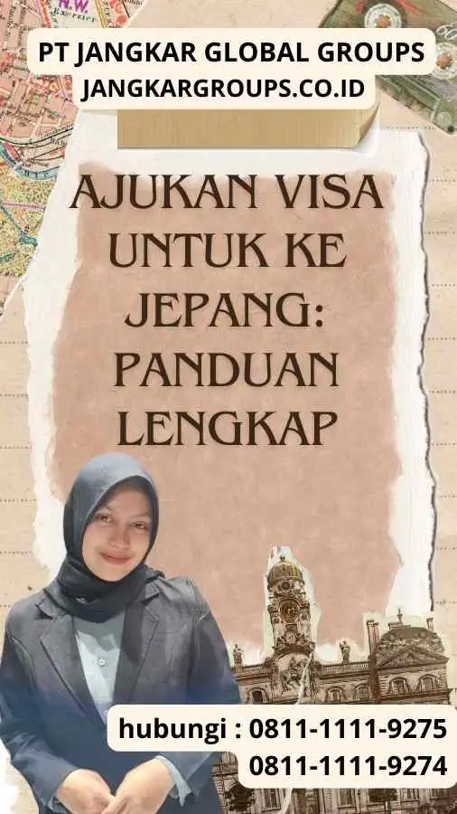 Ajukan Visa untuk ke Jepang Panduan Lengkap