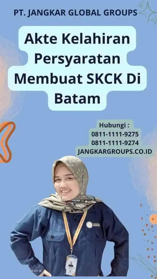 Akte Kelahiran Persyaratan Membuat SKCK Di Batam