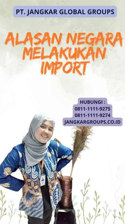 Alasan Negara Melakukan Import