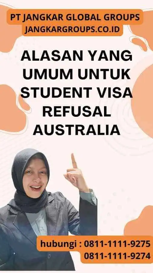 Alasan yang Umum untuk Student Visa Refusal Australia