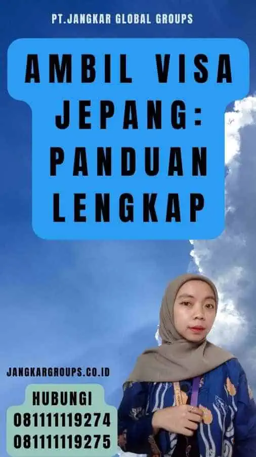 Ambil Visa Jepang Panduan Lengkap