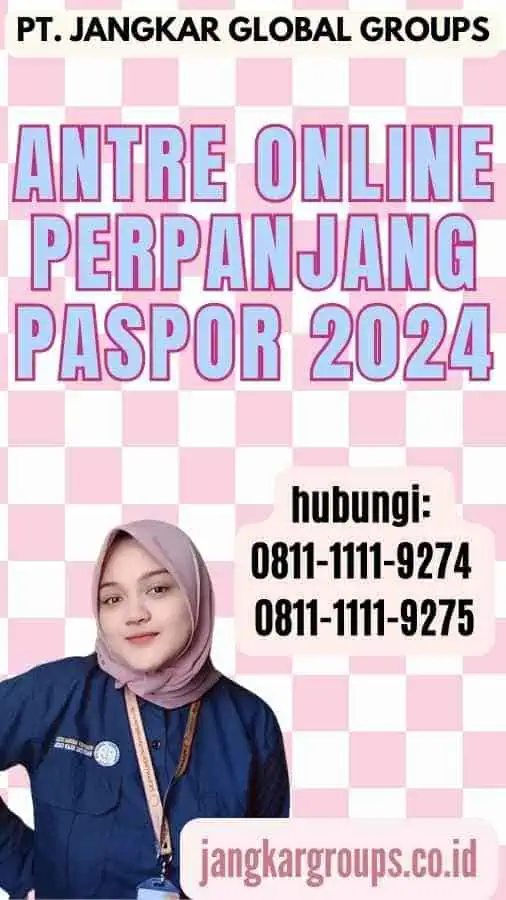 Antre Online Perpanjang Paspor 2024